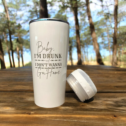Baby I’m Drunk Bump'n Brew Tumbler (16oz)